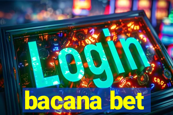 bacana bet